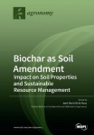 Biochar as Soil Amendment - Impact on Soil Properties and Sustainable Resource Management