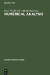 Numerical Analysis - A First Course in Scientific Computation