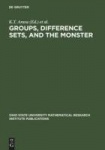 Groups, Difference Sets, and the Monster - Proceedings of a Special Research Quarter at The Ohio State University, Spring 1993