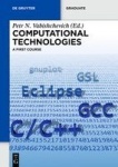 Computational Technologies - A First Course
