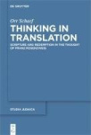 Thinking in Translation - Scripture and Redemption in the Thought of Franz Rosenzweig