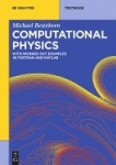 Computational Physics - With Worked Out Examples in FORTRAN and MATLAB