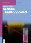 Sensor-Technologien - Band 3: Stoffmenge, Konzentration, Analytik