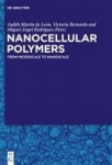 Nanocellular Polymers - From Microscale to Nanoscale