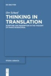 Thinking in Translation - Scripture and Redemption in the Thought of Franz Rosenzweig