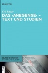 Das ›Anegenge‹ – Text und Studien