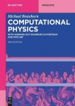 Computational Physics - With Worked Out Examples in FORTRAN® and MATLAB®