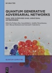 Quantum Generative Adversarial Networks - GANs, Semi-Supervised GANs, Variational Autoencoders