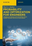 Probability and Optimization for Engineers - Probabilistic Design, Optimum Design, Finite Element Method, Artificial Intelligenc