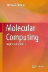 Molecular Computing - Origins and Promises