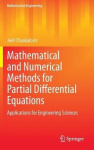 Mathematical and Numerical Methods for Partial Differential Equations - Applications for Engineering Sciences