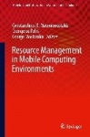 Resource Management in Mobile Computing Environments