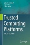 Trusted Computing Platforms : TPM2.0 in Context