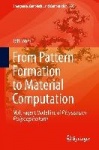 From Pattern Formation to Material Computation - Multi-agent Modelling of Physarum Polycephalum