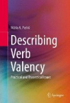 Describing Verb Valency - Practical and Theoretical Issues