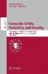 Computer Safety, Reliability, and Security - 34th International Conference, SAFECOMP 2015, Delft, The Netherlands, September 23-