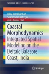 Coastal Morphodynamics - Integrated Spatial Modeling on the Deltaic Balasore Coast, India