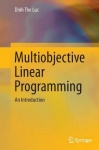 Multiobjective Linear Programming : An Introduction