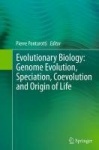Evolutionary Biology: Genome Evolution, Speciation, Coevolution and Origin of Life