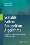 Scalable Pattern Recognition Algorithms : Applications in Computational Biology and Bioinformatics