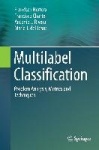 Multilabel Classification : Problem Analysis, Metrics and Techniques