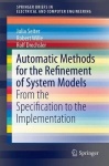 Automatic Methods for the Refinement of System Models : From the Specification to the Implementation