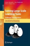 Solving Large Scale Learning Tasks. Challenges and Algorithms - Essays Dedicated to Katharina Morik on the Occasion of Her 60th 