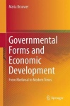 Governmental Forms and Economic Development - From Medieval to Modern Times