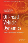 Off-road Vehicle Dynamics - Analysis, Modelling and Optimization