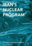 Iran’s Nuclear Program - A Study in Proliferation and Rollback