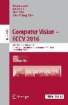 Computer Vision – ECCV 2016 - 14th European Conference, Amsterdam, The Netherlands, October 11-14, 2016, Proceedings, Part VIII