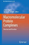 Macromolecular Protein Complexes : Structure and Function