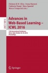 Advances in Web-Based Learning – ICWL 2016 - 15th International Conference, Rome, Italy, October 26–29, 2016, Proceedings