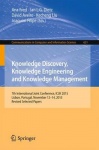 Knowledge Discovery, Knowledge Engineering and Knowledge Management : 7th International Joint Conference, IC3K 2015,
