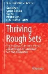 Thriving Rough Sets - 10th Anniversary - Honoring Professor Zdzisław Pawlak's Life and Legacy & 35 Years of Rough Sets