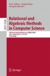 Relational and Algebraic Methods in Computer Science : 16th International Conference, RAMiCS 2017, Lyon, France, May 15-18,