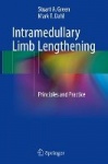 Intramedullary Limb Lengthening - Principles and Practice