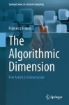 The Algorithmic Dimension : Five Artists in Conversation