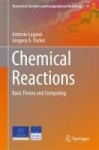 Chemical Reactions : Basic Theory and Computing