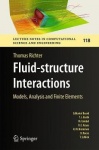Fluid-structure Interactions : Models, Analysis and Finite Elements