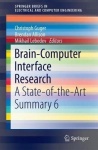 Brain-Computer Interface Research : A State-of-the-Art Summary 6