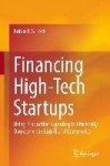 Financing High-Tech Startups : Using Productive Signaling to Efficiently Overcome the Liability of Complexity
