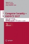 Computer Security – ESORICS 2017 - 22nd European Symposium on Research in Computer Security, Oslo, Norway, September 11-15, 2017
