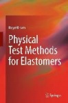Physical Test Methods for Elastomers