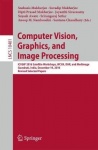 Computer Vision, Graphics, and Image Processing - ICVGIP 2016 Satellite Workshops, WCVA, DAR, and MedImage, Guwahati, India, Dec