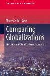 Comparing Globalizations - Historical and World-Systems Approaches
