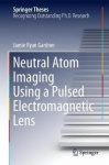 Neutral Atom Imaging Using a Pulsed Electromagnetic Lens