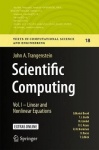 Scientific Computing : Vol. I - Linear and Nonlinear Equations