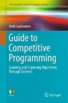 Guide to Competitive Programming - Learning and Improving Algorithms Through Contests