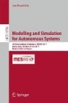Modelling and Simulation for Autonomous Systems - 4th International Conference, MESAS 2017, Rome, Italy, October 24-26, 2017, Re